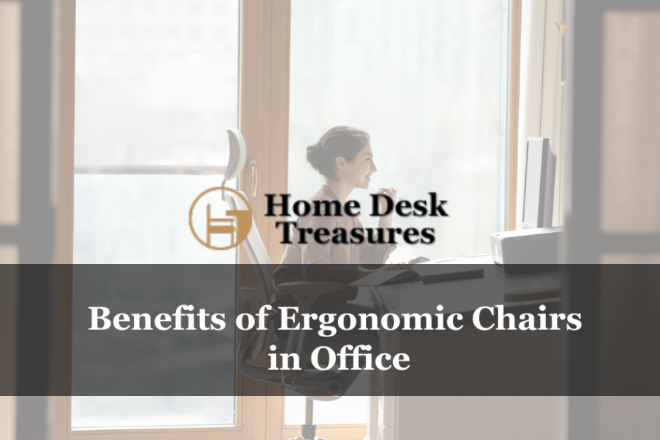 Benefits of Ergonomic Chairs in Office